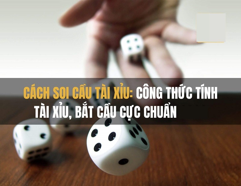 Cách tính tài xỉu chi tiết